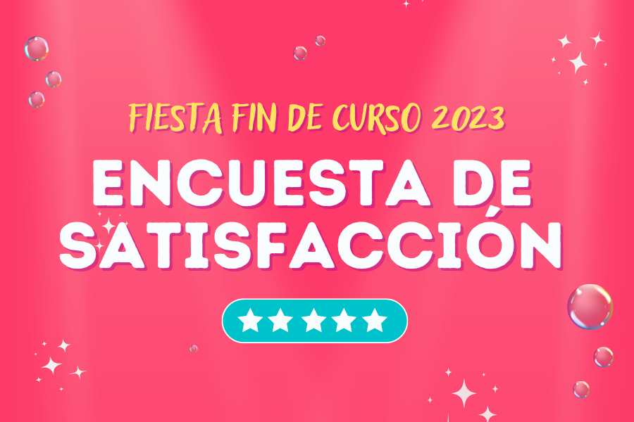 Encuesta Satisfacción Fiesta Fin de Curso 2023